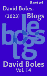 Best of David Boles, Blogs: Volume 14 (2022)